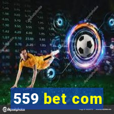 559 bet com